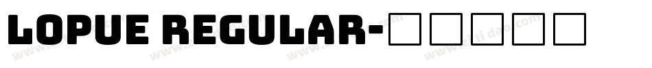 lopue Regular字体转换